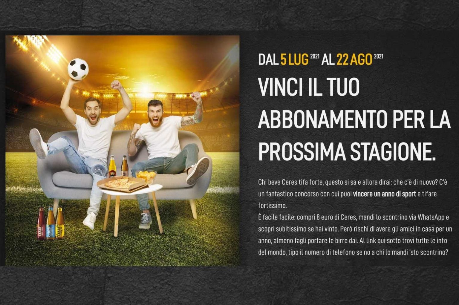 Vinci 12 Mesi di DAZN concorso Tifa forte con Ceres