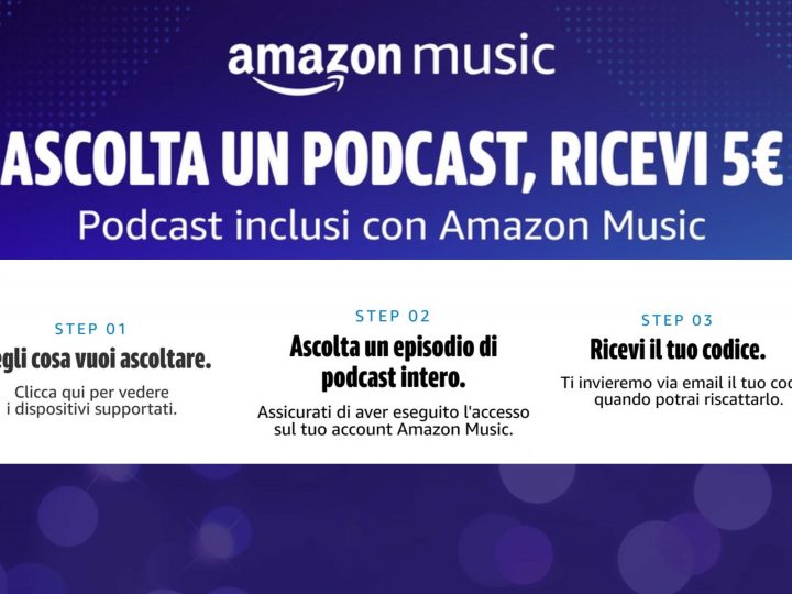Ascolta un Podcast su Amazon Music e ricevi 5€ gratis!