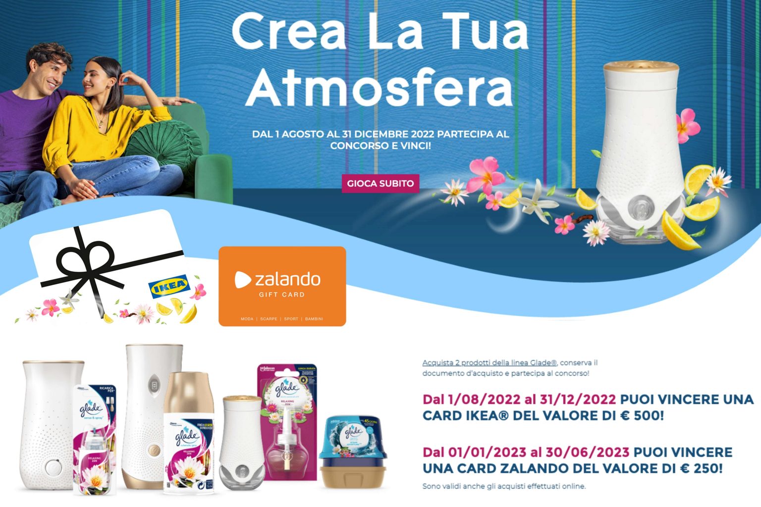 Concorso Crea la tua Atmosfera by Glade: come vincere Card Ikea da 500€ e buoni Zalando da 250€ Risparmio assicurato 75