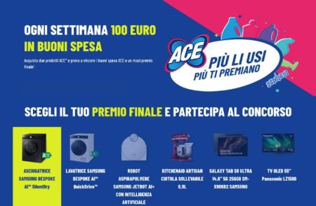 Concorso Ace Più li usi e più ti premiano: come vincere 100€ in buoni spesa e maxi premio finale