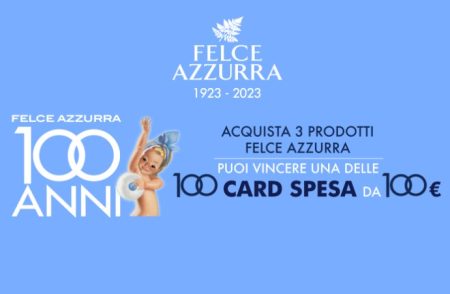 Concorso Felce Azzurra 100 anni: come vincere una card spesa da 100€