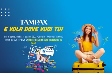 Concorso ”Tampax e Vola dove vuoi tu”: vinci una Gift Card Volagratis da 200€
