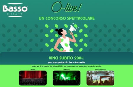 Concorso ”O live Vinci con Olio Basso”: in palio voucher da 200 Euro per eventi o spettacoli live